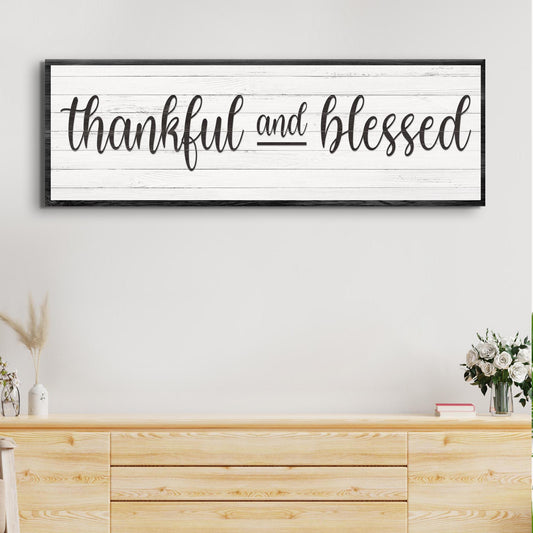 Thankful And Blessed Sign III