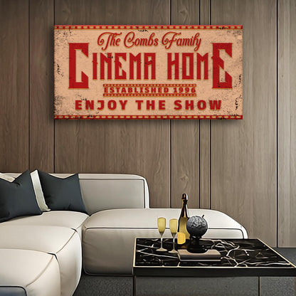 Enjoy The Show Family Cinema Home Sign