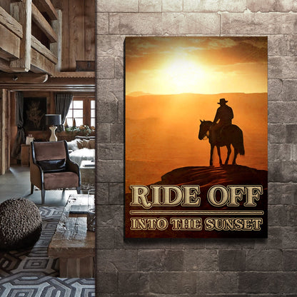 Ride Off Into The Sunset Western Sayings For Signs