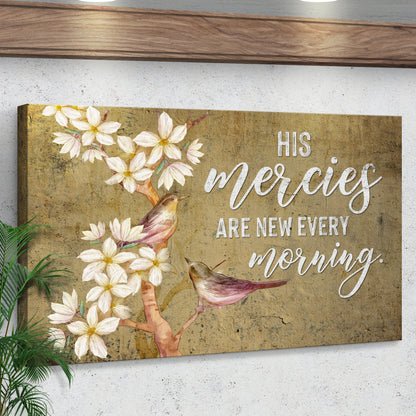 His Mercies Are New Every Morning Sign II
