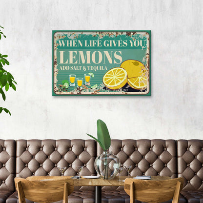 When Life Gives You Lemons Old Rustic Paper Sign