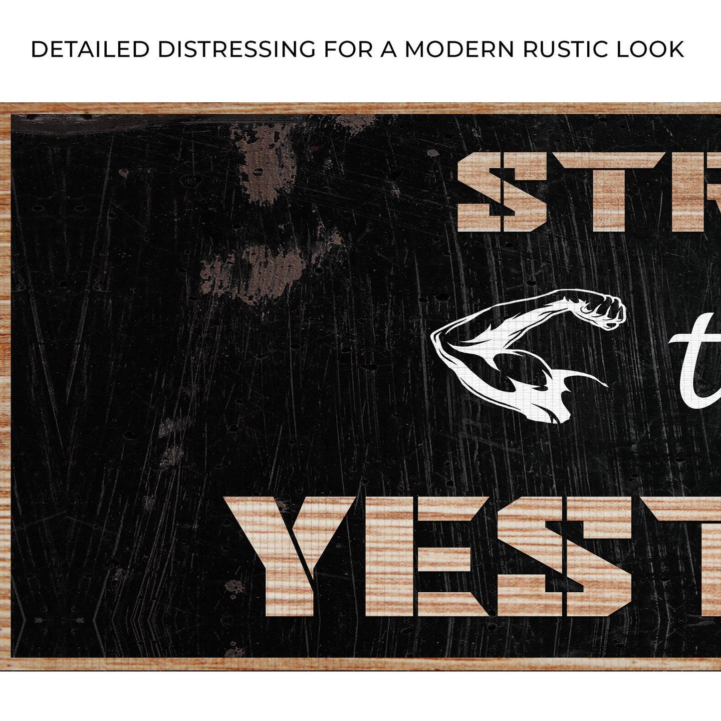 Stronger Than Yesterday Sign