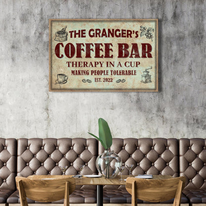 Coffee Bar Therapy In A Cup Sign