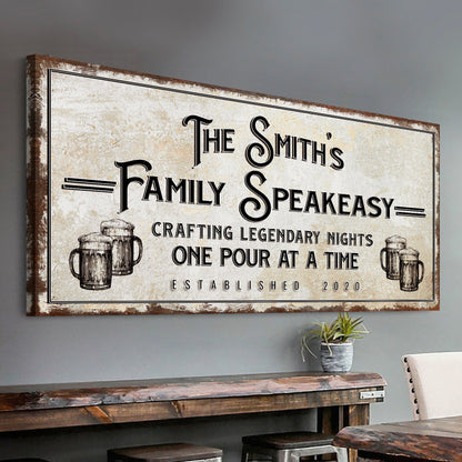 Family Speakeasy Sign