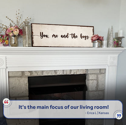 You, Me, And The Boys Sign IV