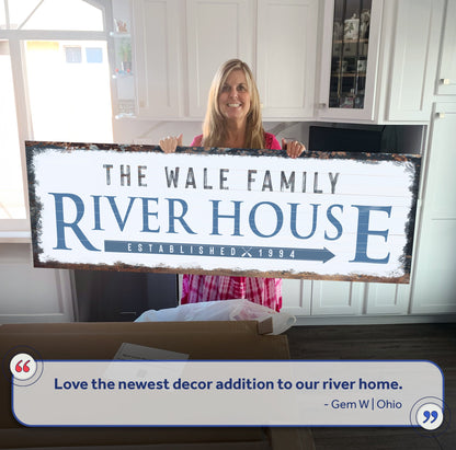 Family River House Arrow Sign