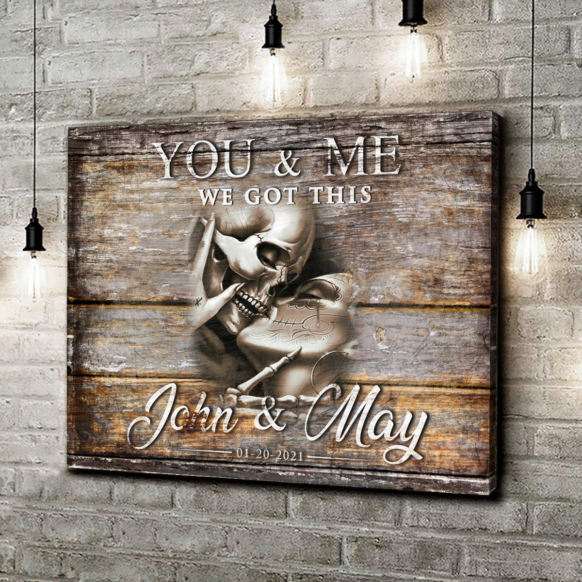 We Got This Skeleton Couple Sign III