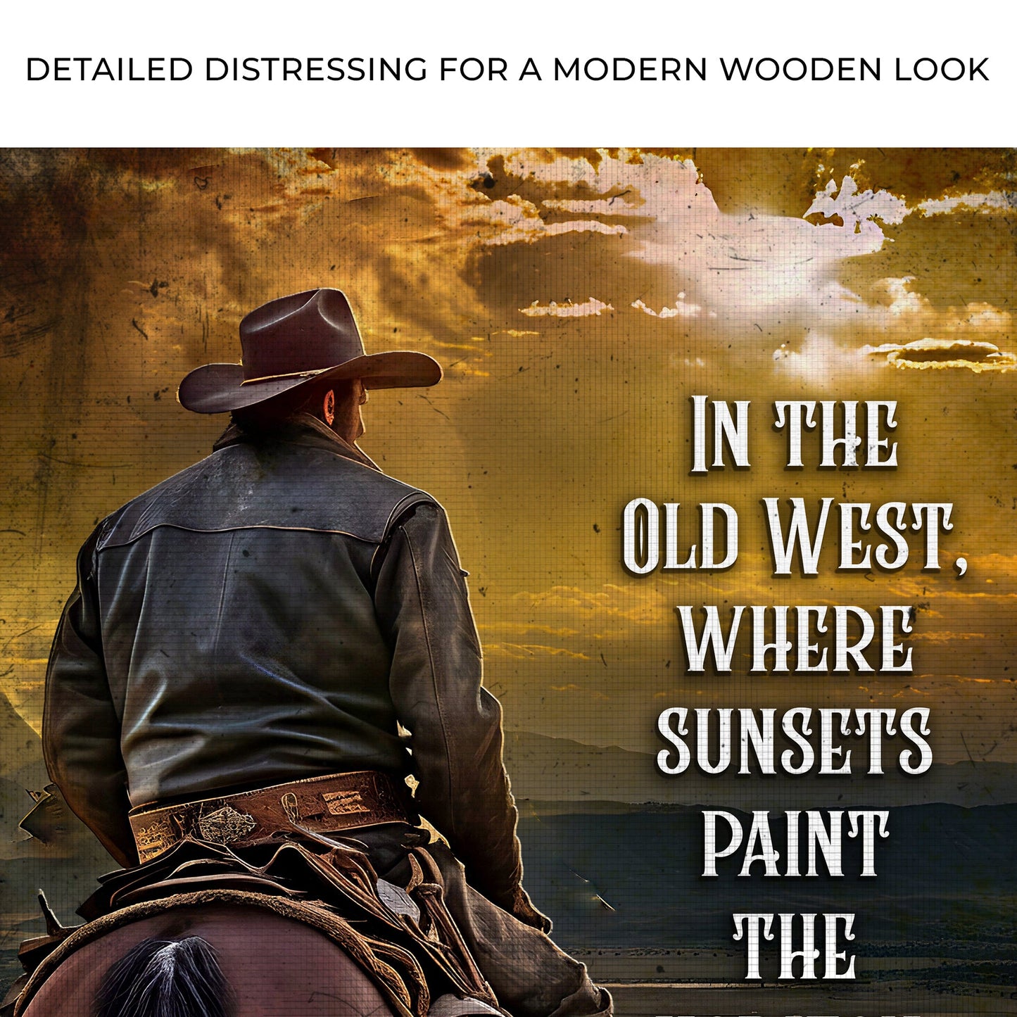 Like A Wildfire In The Old West Sign