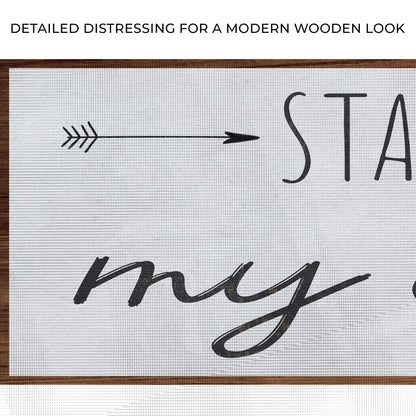 Stay Wild My Child Sign III