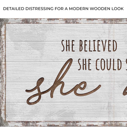 She Believed She Could So She Did Sign