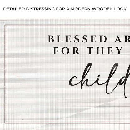 Matthew 5:9 - Blessed Are The Peacemakers Sign II
