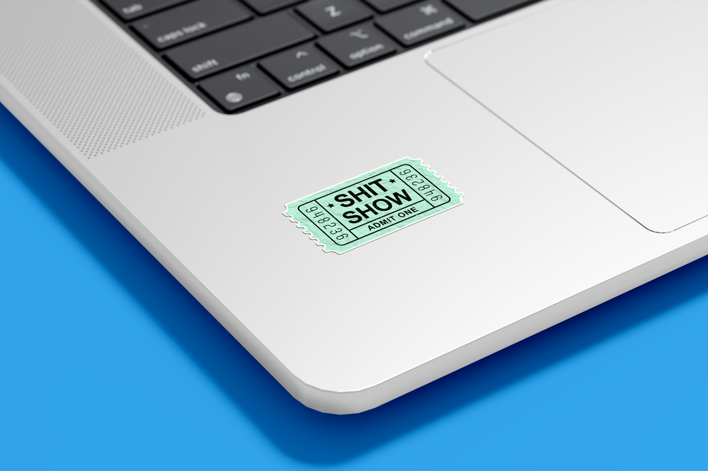 Shit Show Ticket Admit One Vinyl Sticker