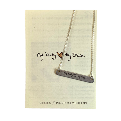 MY BODY MY CHOICE BAR TAG NECKLACE - PROCHOICE WITH HEART COLLABORATION