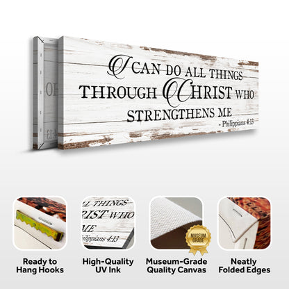 I Can Do All Things Through Christ Who Strengthens Me Faith Sign III
