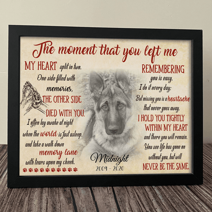 The Moment That You Left Me Dog Pet Picture Frame