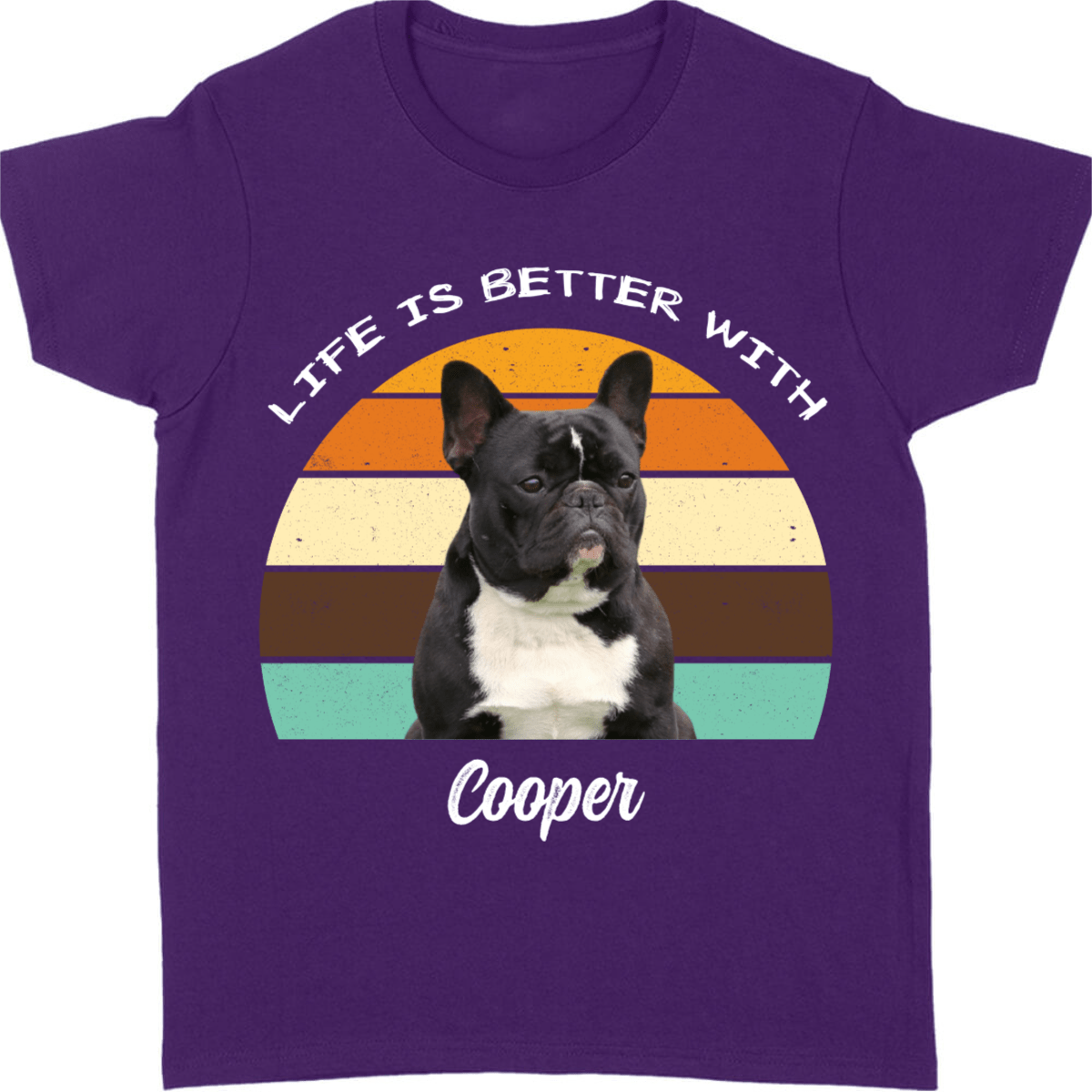 Life Is Better, Custom Dog Cat Photo T Shirt SG02
