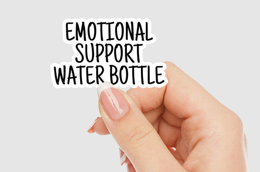 Emotional Support Water Bottle Vinyl Sticker