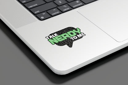 Talk Nerdy to Me Sticker Vinyl Sticker
