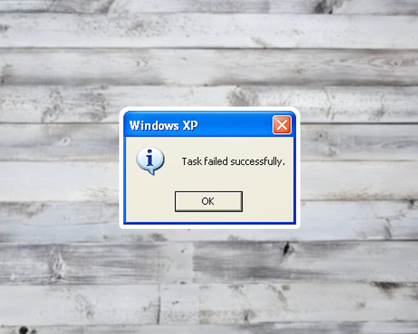 Windows XP Task Failed Successfully Vinyl Sticker