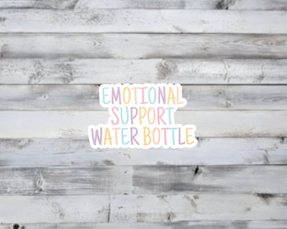 Emotional Support Water Bottle Vinyl Sticker
