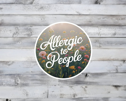 Allergic to People Vinyl Sticker