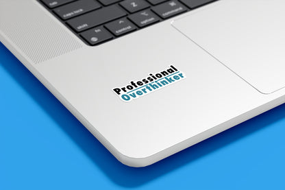 Professional Overthinker Vinyl Sticker