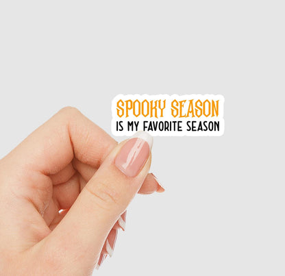Spooky Season is my Favorite Season Vinyl Sticker