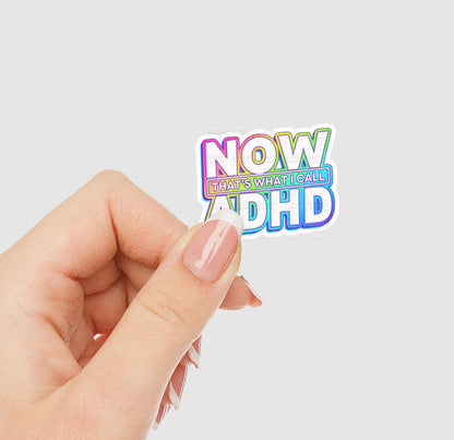 Now That's What I Call ADHD Vinyl Sticker