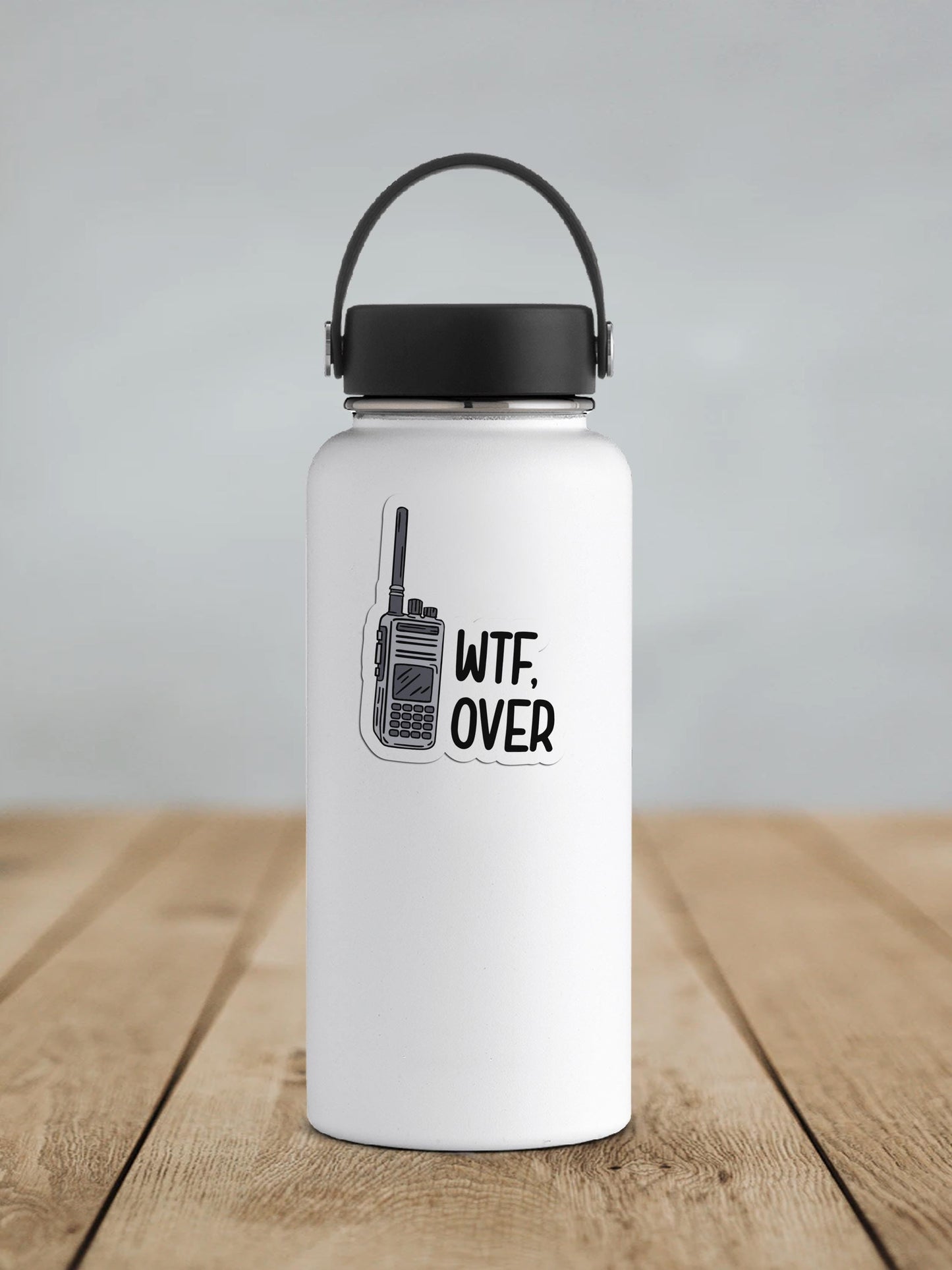 WTF, Over Vinyl Sticker