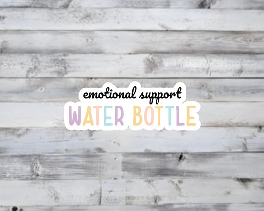 Emotional Support Water Bottle Vinyl Sticker