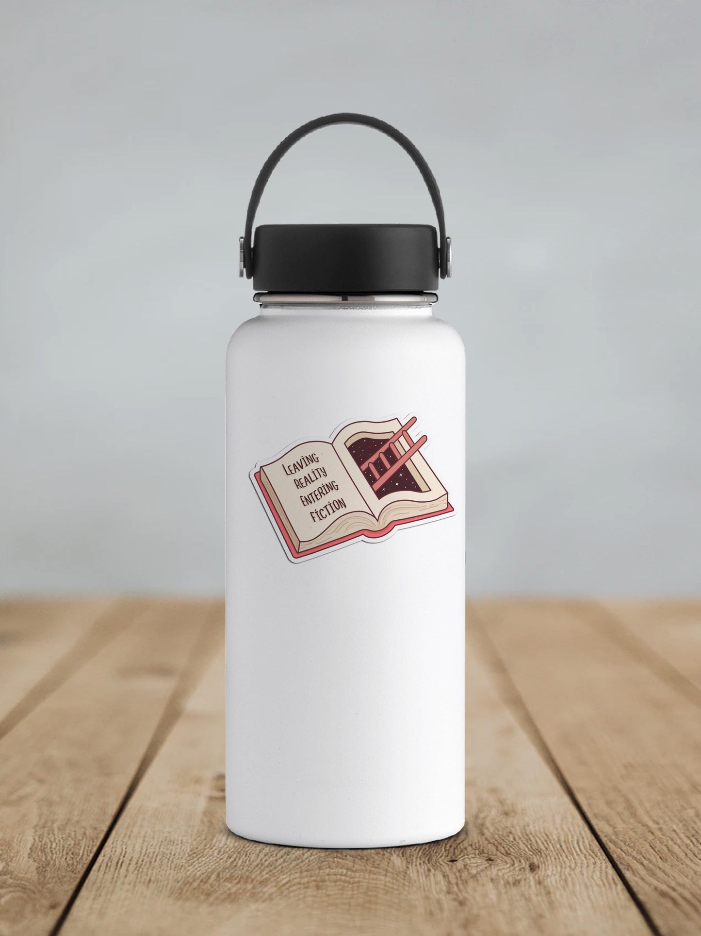 Leaving Reality Entering Fiction Vinyl Sticker