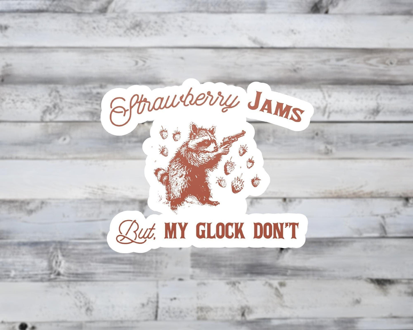 Strawberry Jams But My Glock Don't Vinyl Sticker