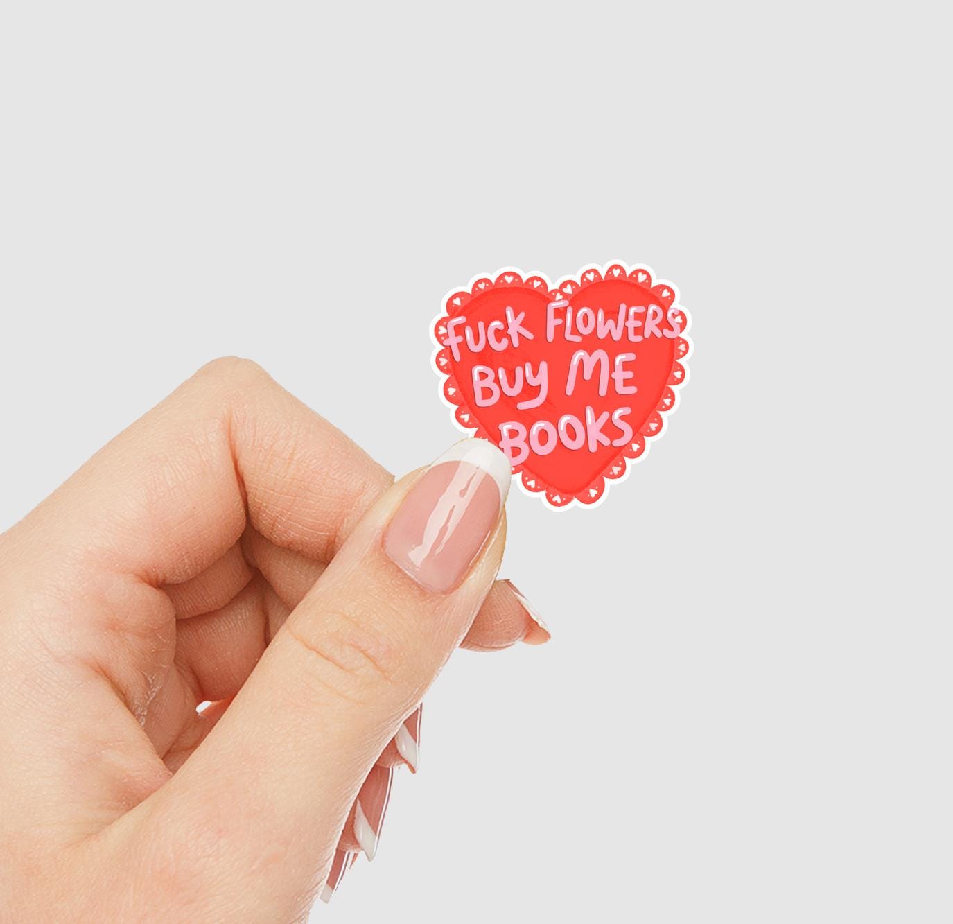 Fuck Flowers Buy Me Books Vinyl Sticker