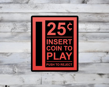 Retro Arcade 25 Cents Insert Coin Vinyl Sticker