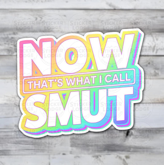 Now Thats What I Call Smut Vinyl Sticker