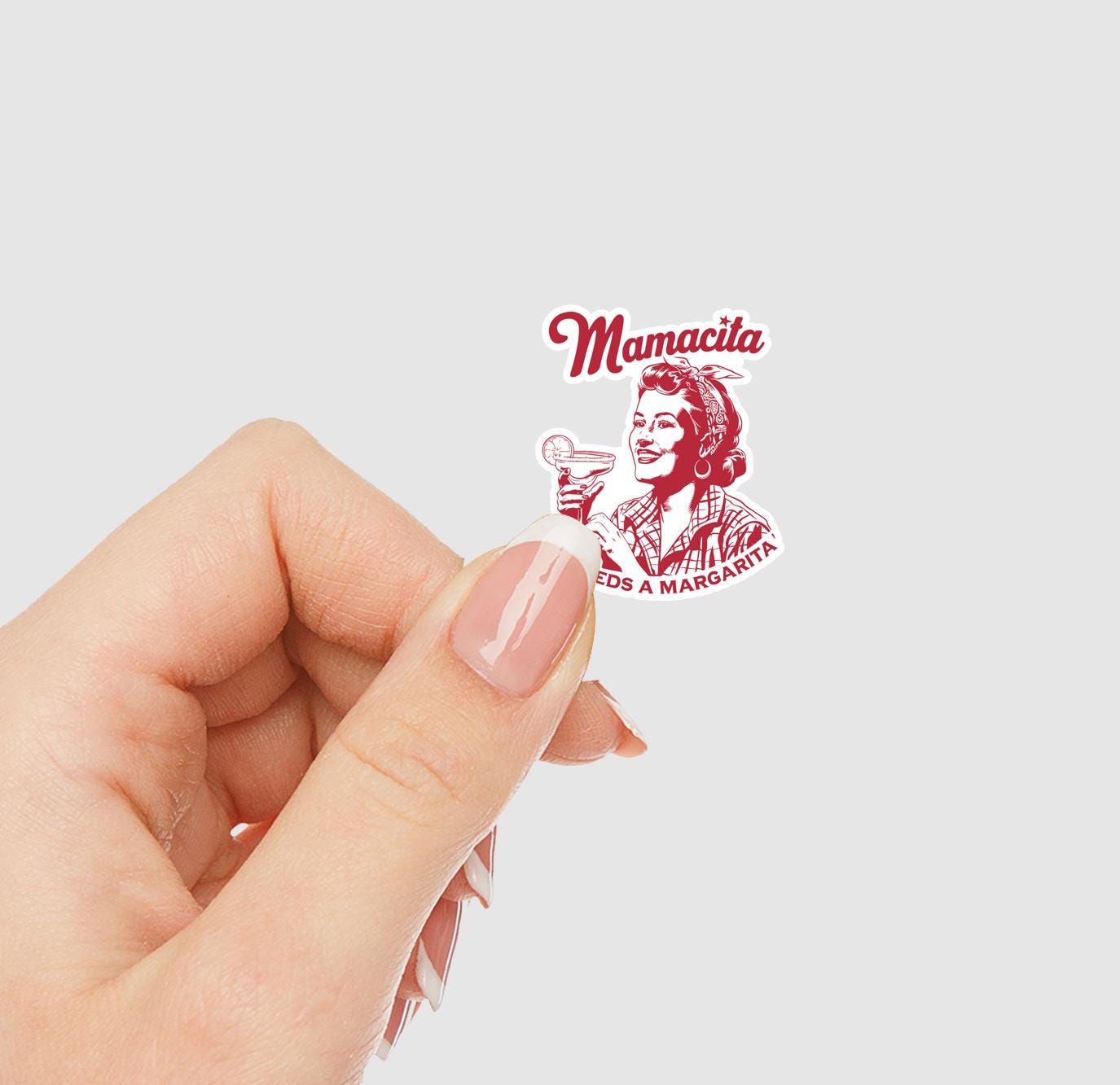 Mamacita Needs A Margarita Vinyl Sticker