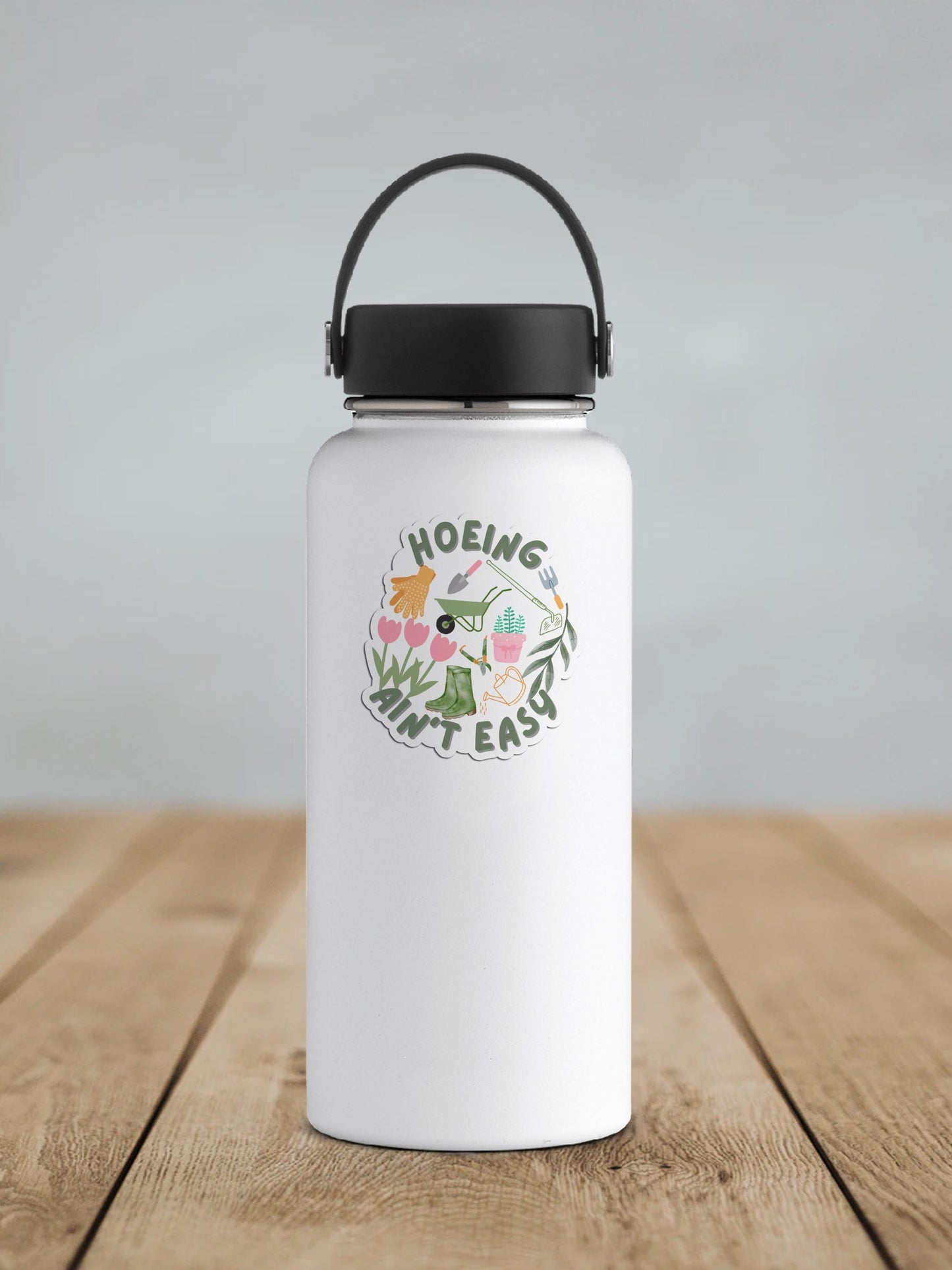 Hoeing Ain't Easy Vinyl Sticker