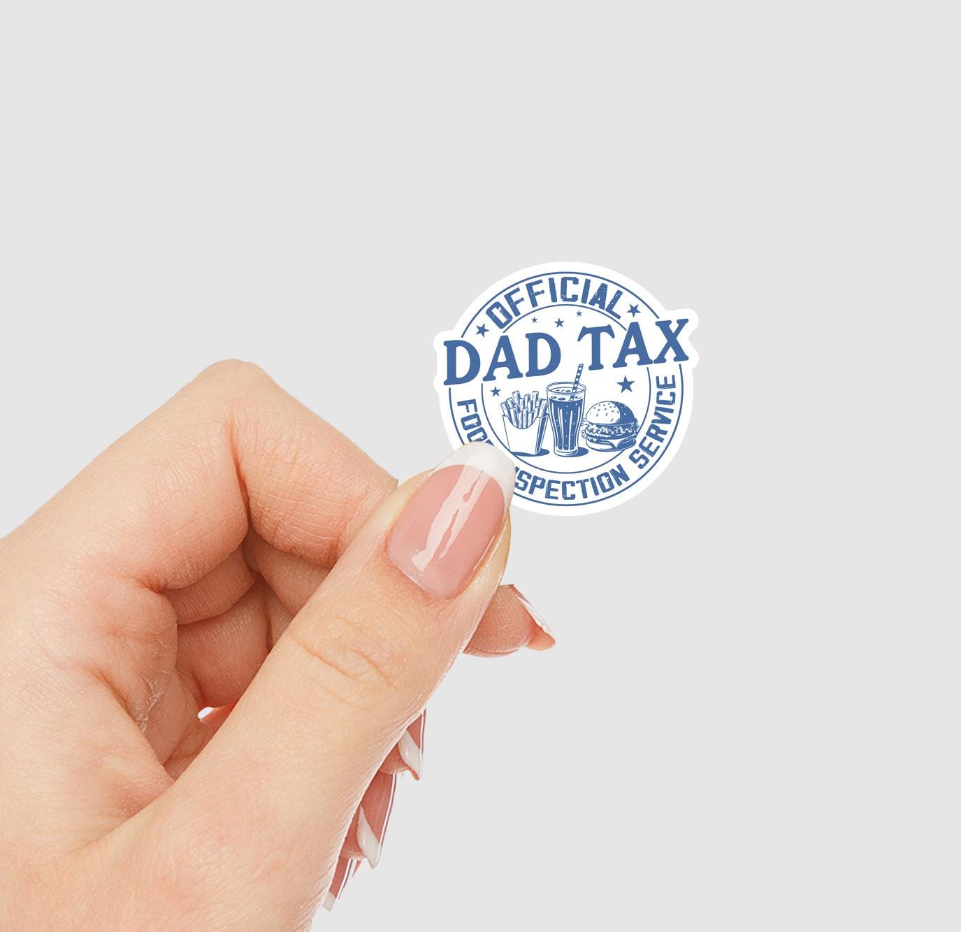 Dad Tax Food Inspection Service Vinyl Sticker