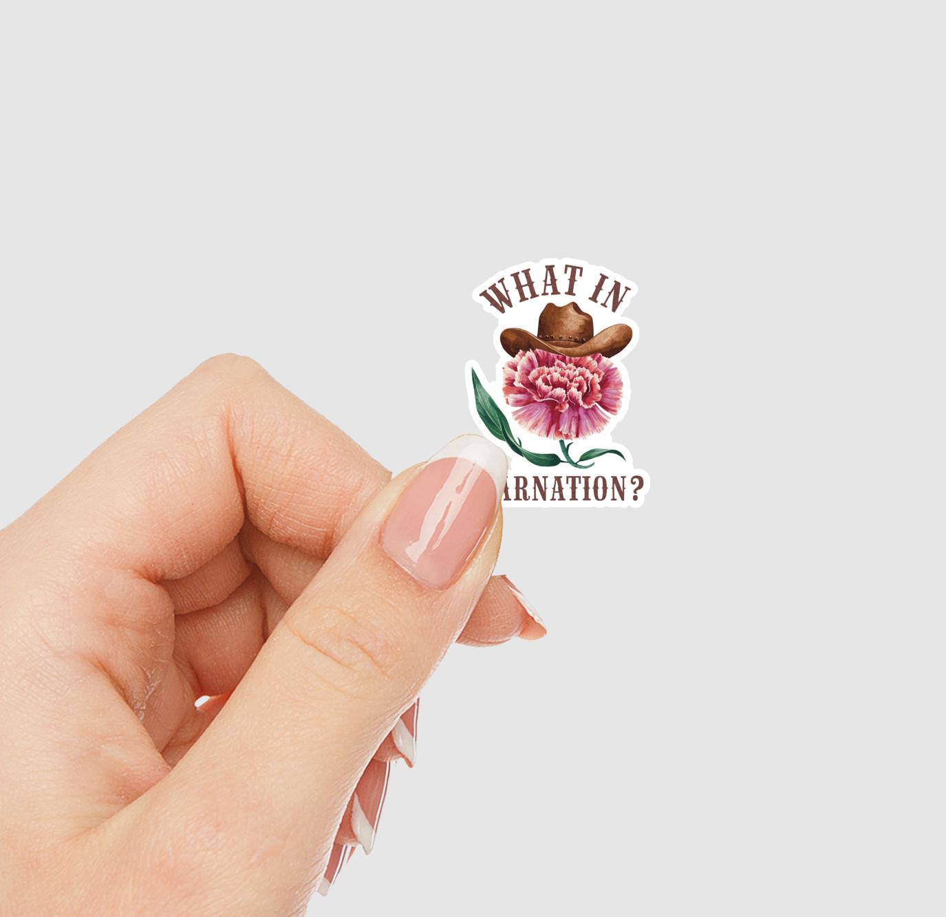 What In Carnation Vinyl Sticker