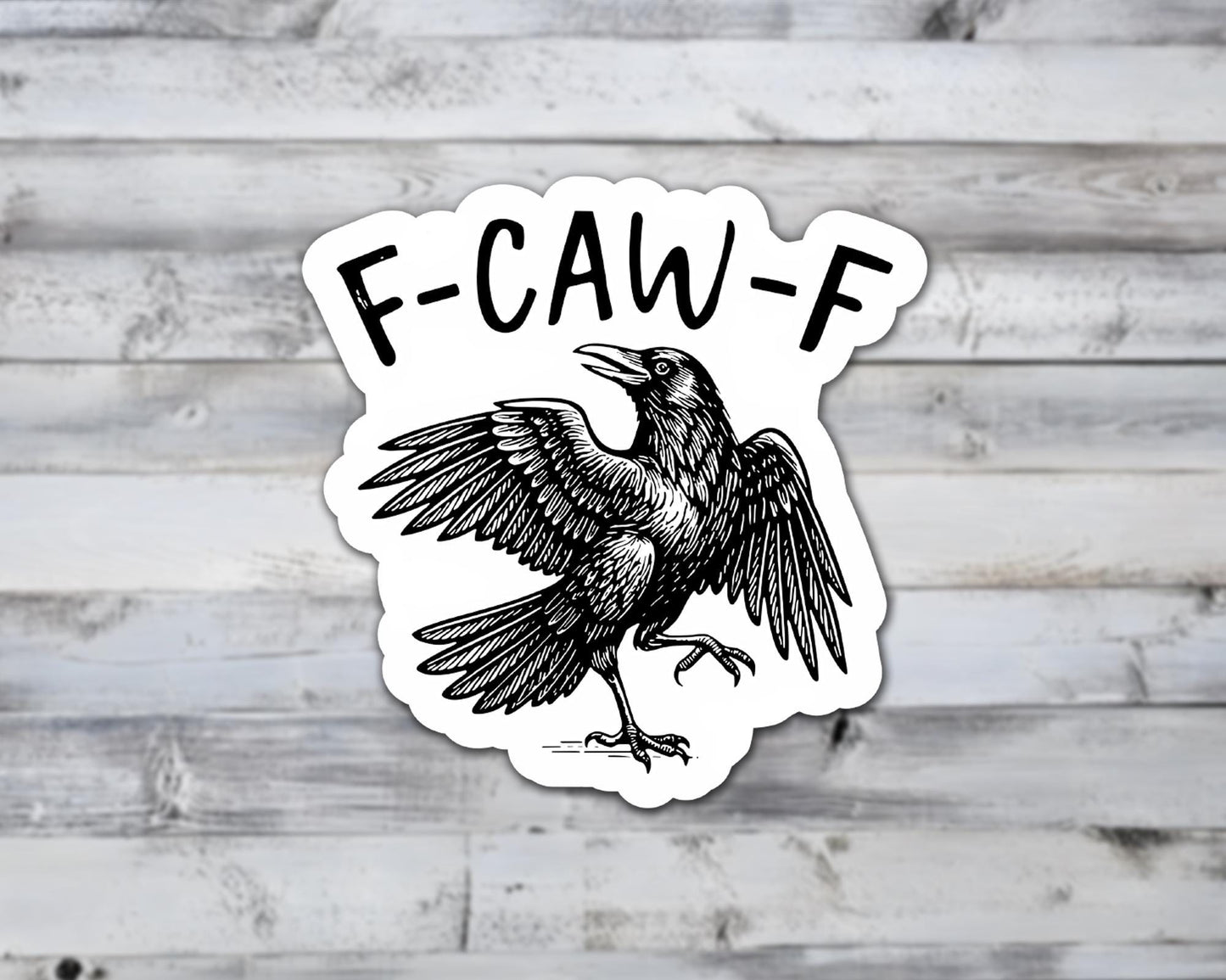 F-Caw-F Crow Vinyl Sticker