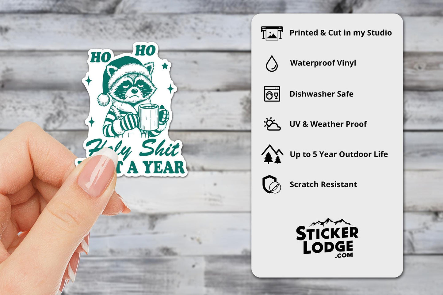 Ho Ho Holy Shit What A Year Vinyl Sticker