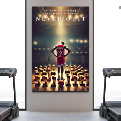 Never Quit - Sport Wall Art