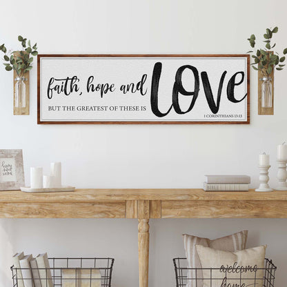 Faith Hope And Love 1 Corinthians 13:13 Faith Sign II