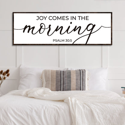 Joy Comes In The Morning Faith Sign III