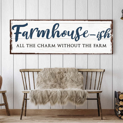 Farmhouse-Ish Sign VII