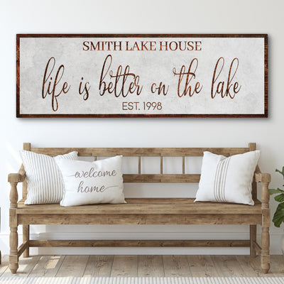 Life Is Better On The Lake Sign II