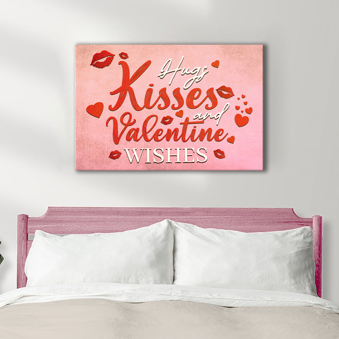Hugs Kisses and Valentine Wishes Sign II