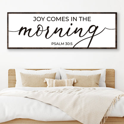 Joy Comes In The Morning Faith Sign III