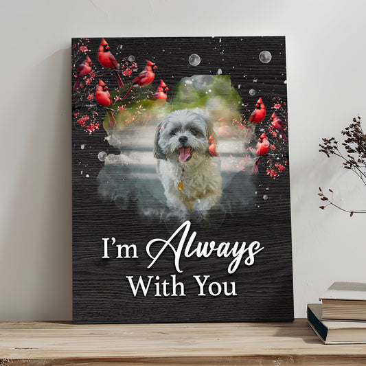 Pet Memorial Sign I'm Always With You