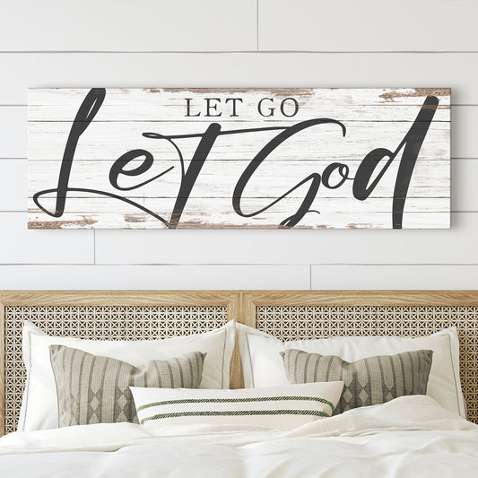 Let Go Let God Faith Sign VII